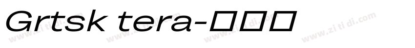 Grtsk tera字体转换
